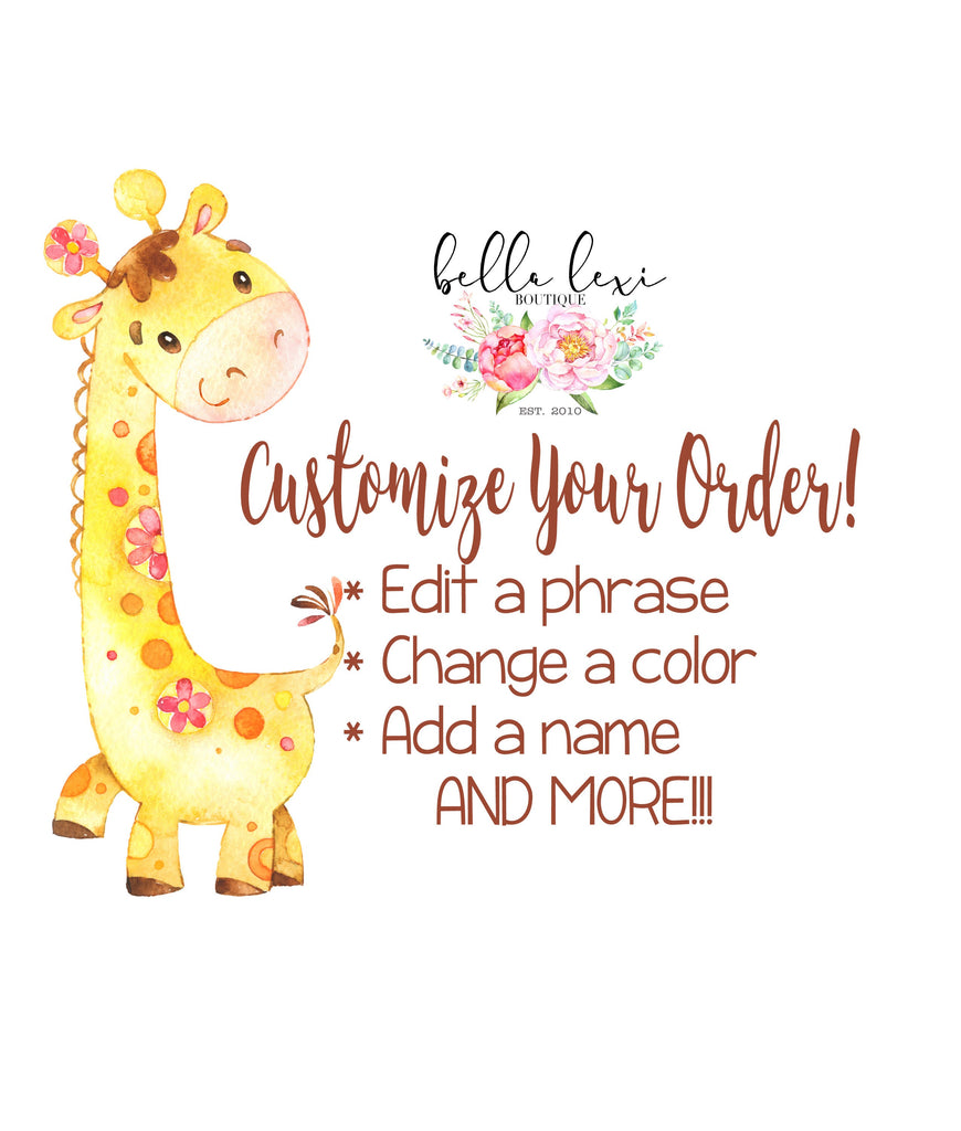 Add On Item to Customize Any of our Existing Designs, Custom Baby Gift, Custom Mommy Gift, Custom Name Shirt, Custom Name Gift, Custom Gift