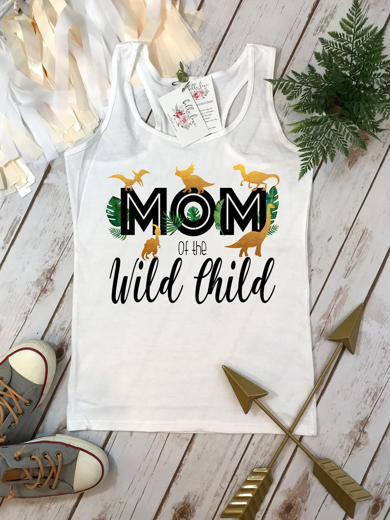 Dinosaur Party, Dinosaur Birthday, Mom of the Wild Child, Safari Birthday, 1st Birthday, Dinosaur Shirt, Roar Theme, Roar Birthday, Mom gift
