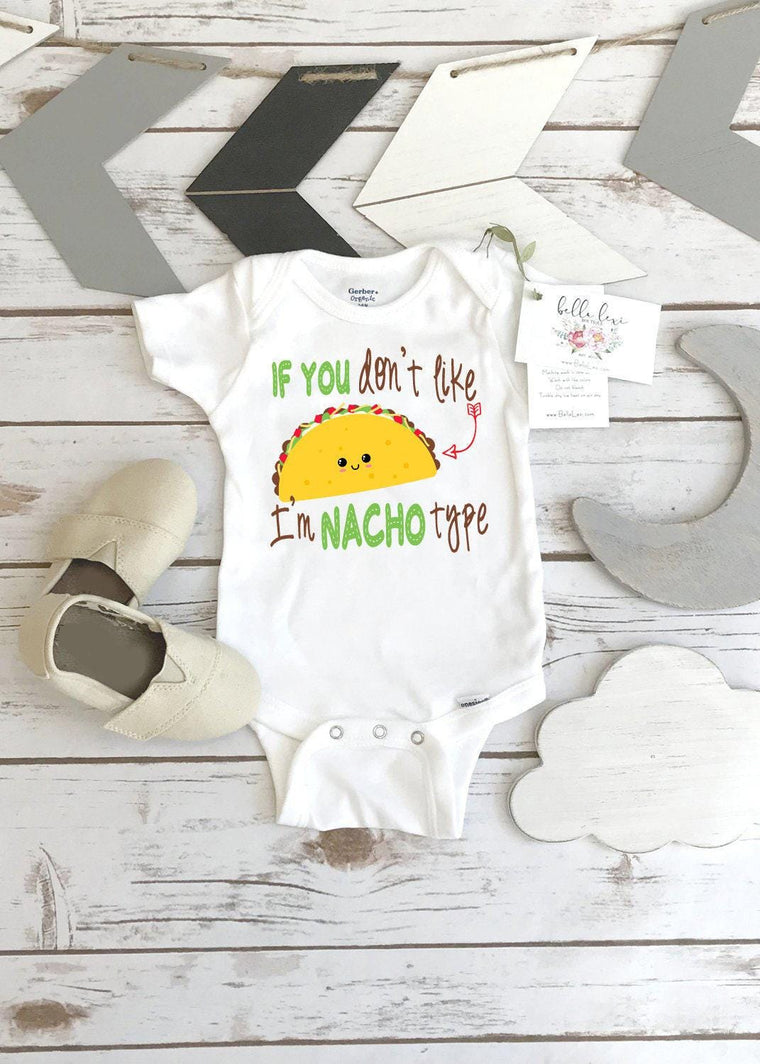 I'm Nacho Type Taco Bodysuit