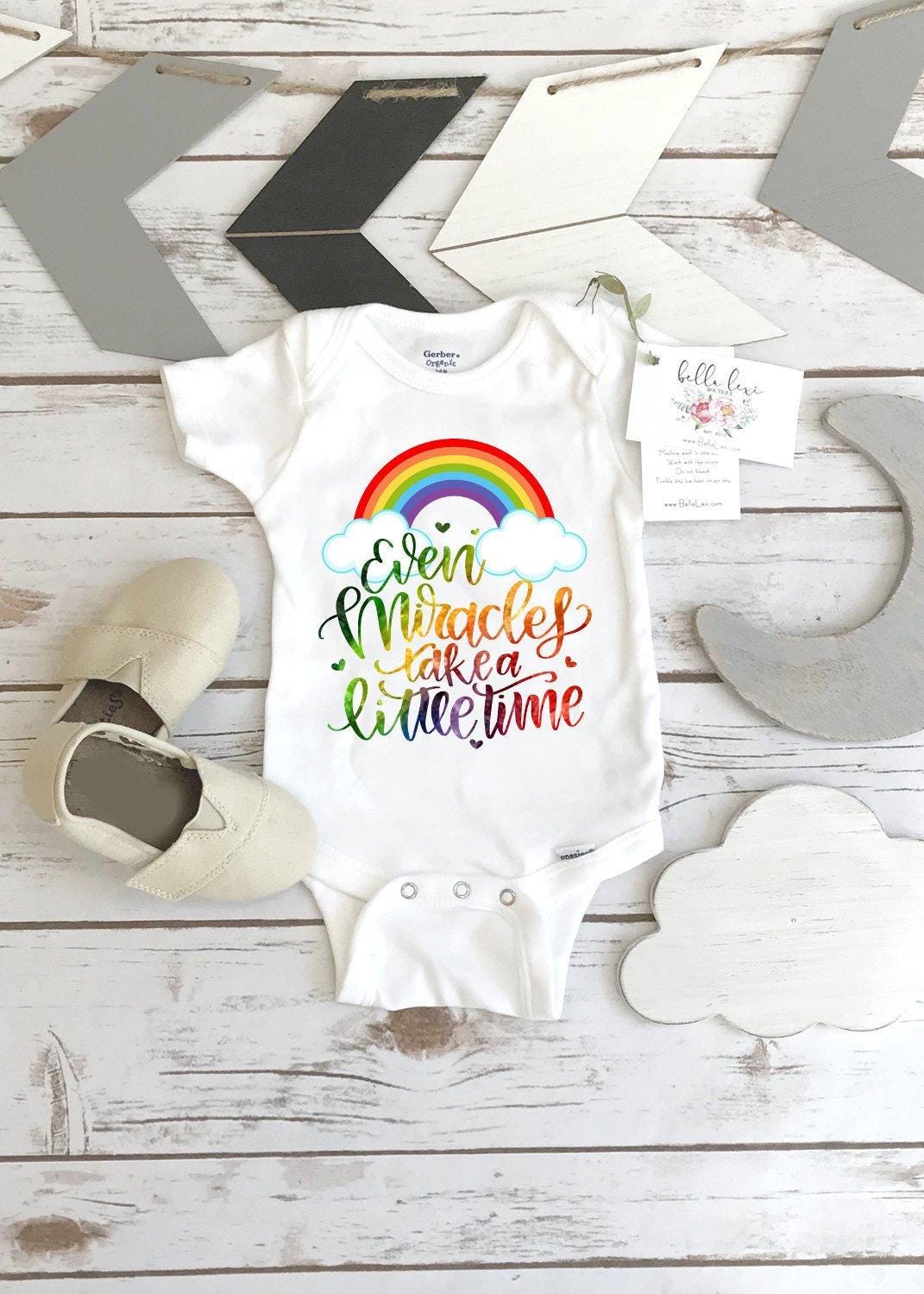 Even Miracles Take a Little Time, Rainbow Baby Gift Bodysuit