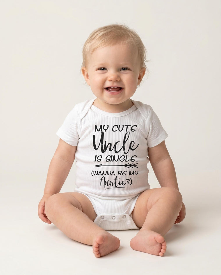 My Cute Uncle Is Single Onesie®, Funny Baby Bodysuit