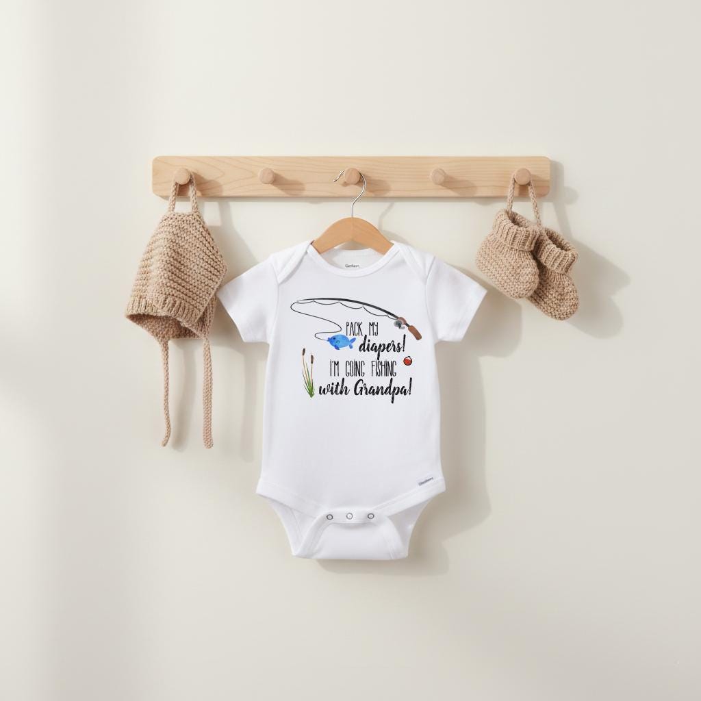 Pack My Diapers I'm Going Fishing With Grandpa Bodysuit, Fishing Buddy Gift