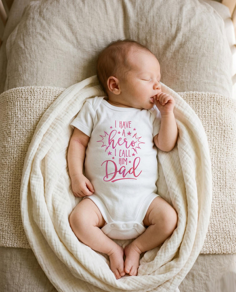 Girl bodysuit with I Have a Hero I Call Him Dad quote for police, firefighter, military dad